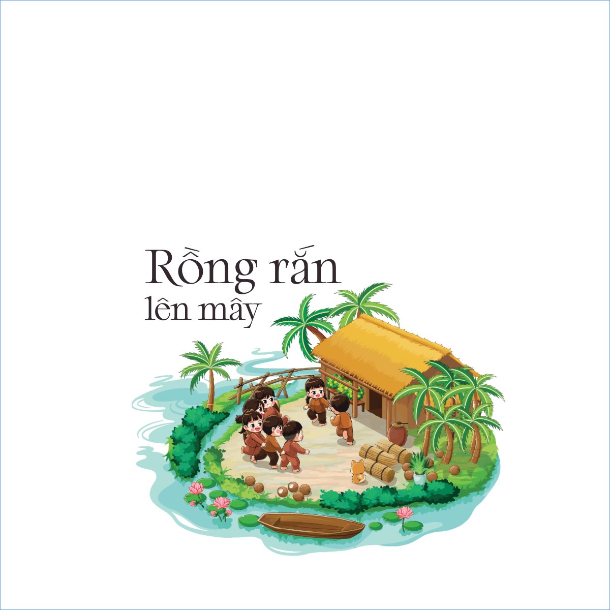 Rồng rắn lên mây, trò chơi dân gian, du lịch, travel, hội nhóm, tập thể, team